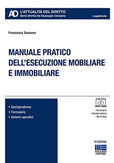 Immagine di MANUALE PRATICO DELL`ESECUZIONE MOBILIARE E IMMOBILIARE