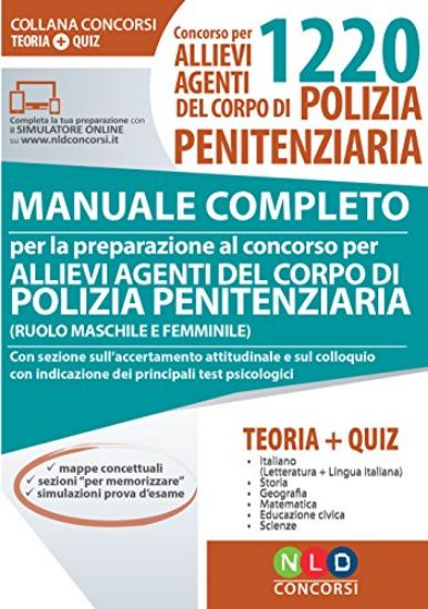 Immagine di CONCORSO PER 1220 ALLIEVI AGENTI DEL CORPO DI POLIZIA PENITENZIARIA. MANUALE COMPLETO