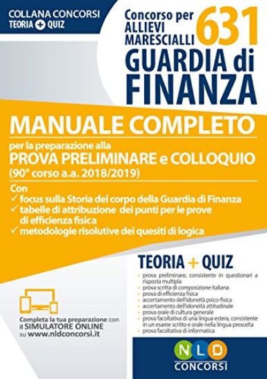 Immagine di CONCORSO PER 631 ALLIEVI MARESCIALLI GUARDIA DI FINANZA. MANUALE COMPLETO PROVA PRELIMINARE