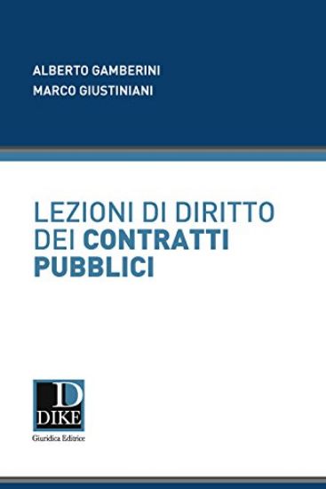 Immagine di LEZIONI DI DIRITTO DEI CONTRATTI PUBBLICI