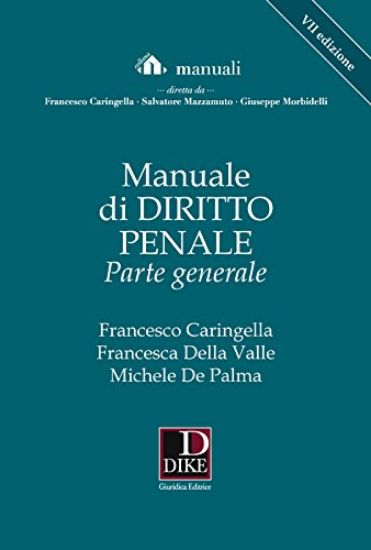 Immagine di MANUALE DI DIRITTO PENALE. PARTE GENERALE.