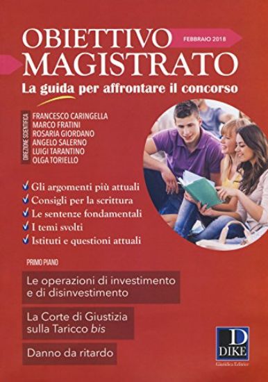 Immagine di OBIETTIVO MAGISTRATO. LA GUIDA PER AFFRONTARE IL CONCORSO (2/2018) VOL.2