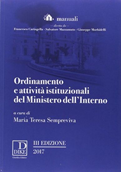 Immagine di ORDINAMENTO E ATTIVITA` ISTITUZIONALI DEL MINISTERO DELL`INTERNO