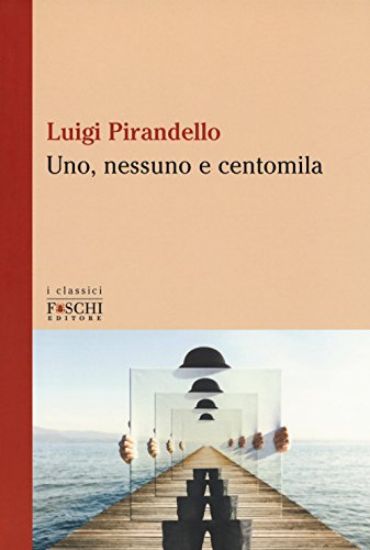 Immagine di UNO, NESSUNO E CENTOMILA