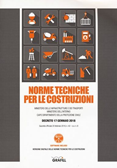 Immagine di NORME TECNICHE PER LE COSTRUZIONI. MINISTERO DELLE INFRASTRUTTURE E DEI TRASPORTI.