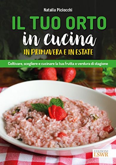 Immagine di TUO ORTO IN CUCINA IN PRIMAVERA E IN ESTATE