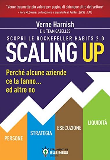 Immagine di SCALING UP.SCOPRI LE ROCKFELLER HABITS 2.0