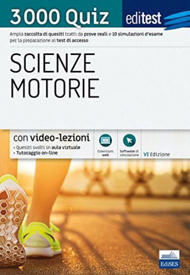 Immagine di EDITEST. SCIENZE MOTORIE. 3000 QUIZ. AMPIA RACCOLTA DI QUESITI TRATTI DA PROVE REALI E 10 SIMULA...