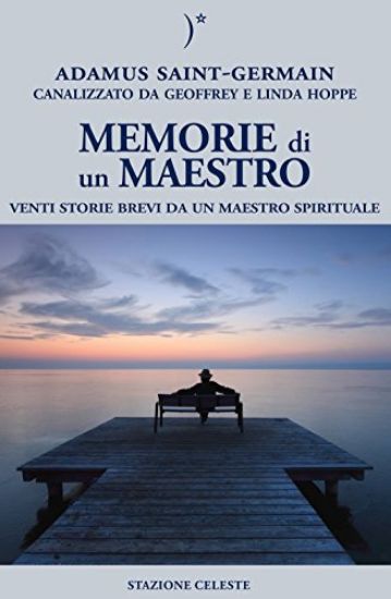 Immagine di MEMORIE DI UN MAESTRO. VENTI BREVI STORIE DA UN MAESTRO SPIRITUALE