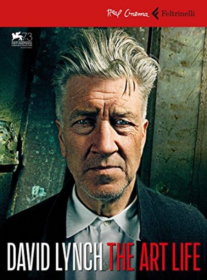 Immagine di DAVID LYNCH. THE ART LIFE