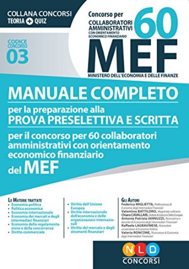 Immagine di CONCORSO PER 60 COLLABORATORI MEF. MANUALE COMPLETO PER PREPARAZIONE PROVA PRESELETTIVA E SCRITTA