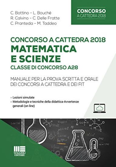 Immagine di CONCORSO A CATTEDRA 2018. MATEMATICA E SCIENZE. CLASSE DI CONCORSO A28. MANUALE