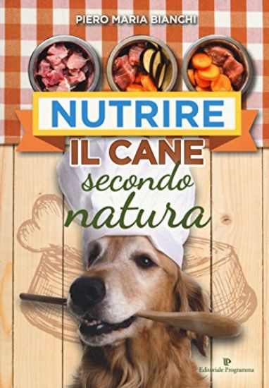 Immagine di NUTRIRE IL CANE SECONDO NATURA