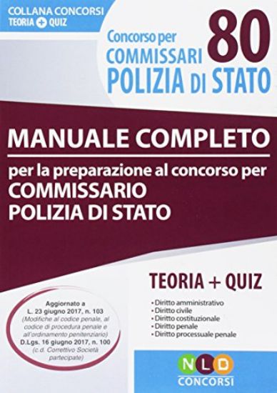 Immagine di CONCORSO 80 COMMISSARI POLIZIA DI STATO. MANUALE COMPLETO