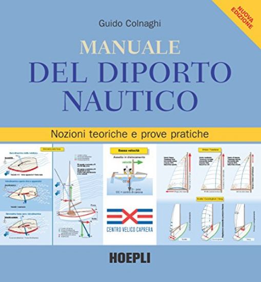 Immagine di MANUALE DEL DIPORTO NAUTICO. NOZIONI TECNICHE E PROVE PRATICHE