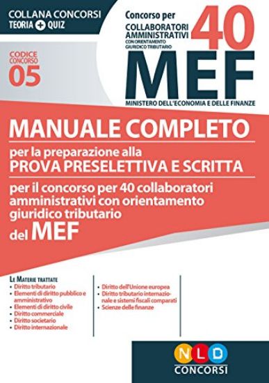 Immagine di CONCORSO 40 COLLABORATORI AMMINISTRATIVI MEF. MANUALE COMPLETO PROVA PRESELETTIVA E SC