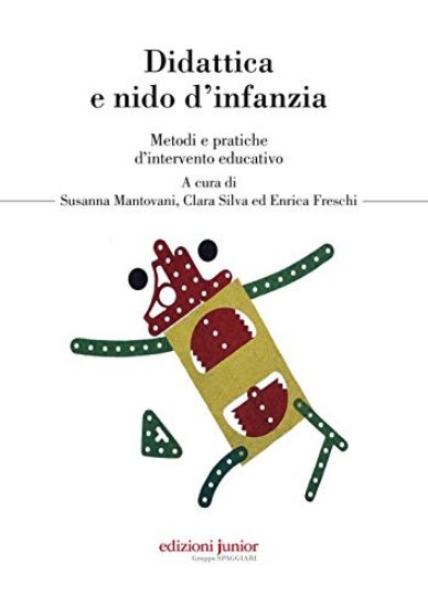 Immagine di DIDATTICA E NIDO D`INFANZIA. METODI E PRATICHE D`INTERVENTO EDUCATIVO