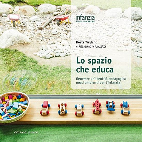 Immagine di SPAZIO CHE EDUCA (LO). GENERARE UN`IDENTITA` PEDAGOGICA