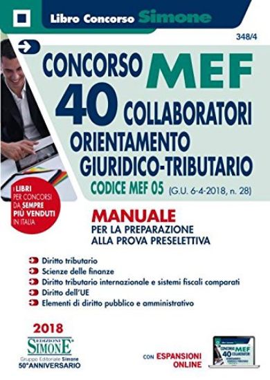 Immagine di CONCORSO MEF 40 COLLABORATORI ORIENTAMENTO GIURIDICO TRIBUTARIO. MANUALE PROVA PRESEL