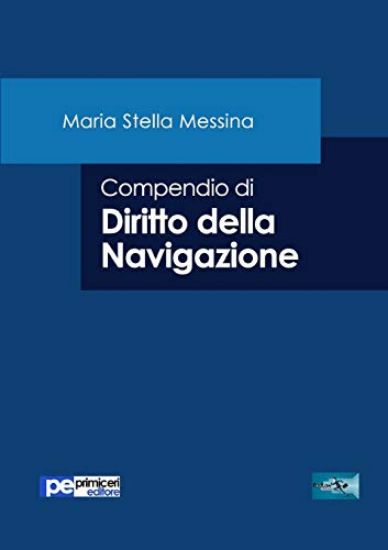 Immagine di COMPENDIO DI DIRITTO DELLA NAVIGAZIONE