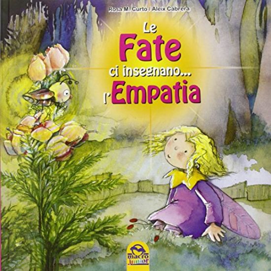 Immagine di FATE CI INSEGNANO... L`EMPATIA (LE)