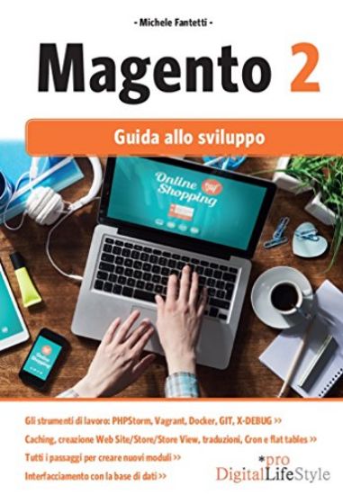 Immagine di MAGENTO 2. GUIDA ALLO SVILUPPO