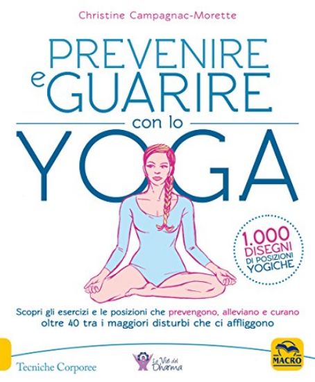 Immagine di PREVENIRE E GUARIRE CON LO YOGA