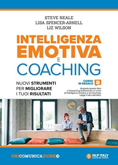 Immagine di INTELLIGENZA EMOTICA E COACHING. NUOVI STRUMENTI PER MIGLIORARE I TUOI RISULTATI