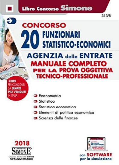 Immagine di CONCORSO 20 FUNZIONARI STATISTICO ECONOMICI AGENZIA DELLE ENTRATE. MANUALE COMPLETO