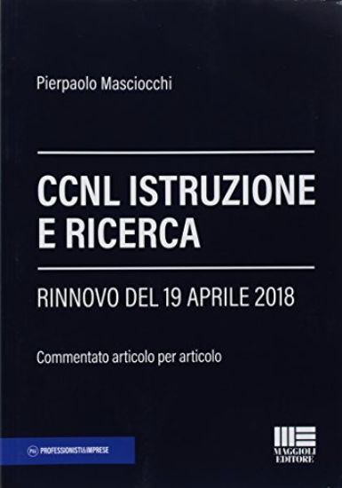 Immagine di CCNL ISTRUZIONE E RICERCA. RINNOVO DEL 19 APRILE 2018