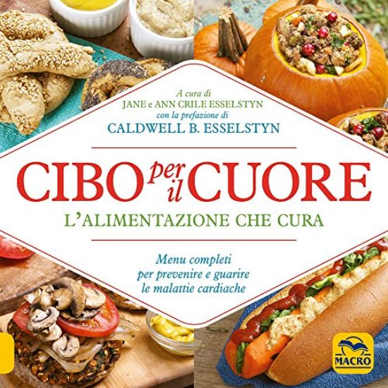 Immagine di CIBO PER IL CUORE. L`ALIMENTAZIONE CHE CURA