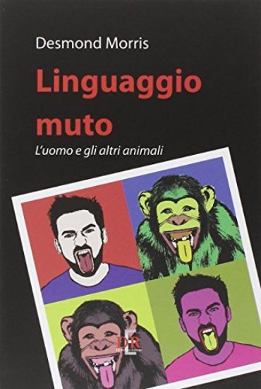 Immagine di LINGUAGGIO MUTO. L`UOMO E GLI ALTRI ANIMALI