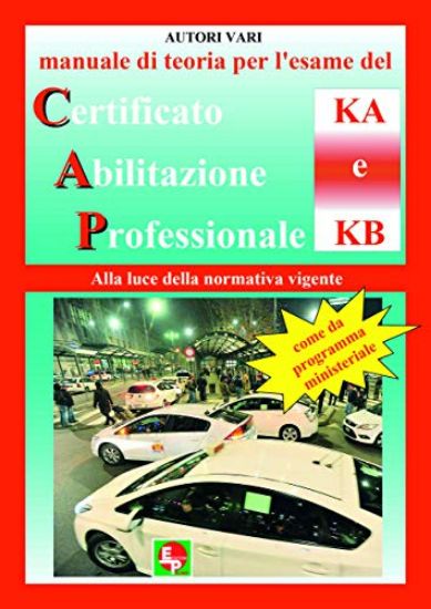 Immagine di MANUALE DI TEORIA PER L`ESAME DI TEORIA DEL CERTIFICATO DI ABILITAZIONE PROFESSIONALE DEL TIPO KA E