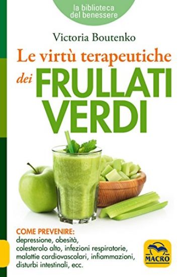 Immagine di VIRTU` TERAPEUTICHE DEI FRULLATI VERDI