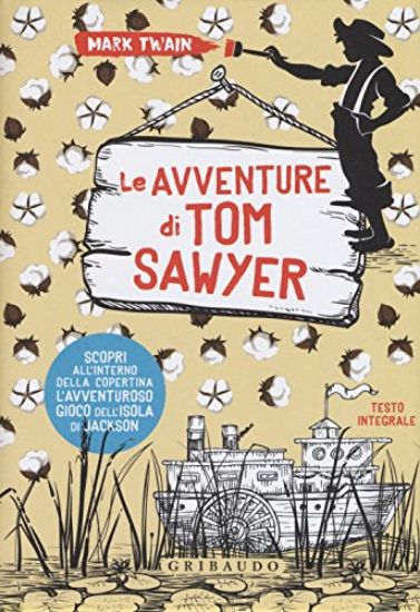 Immagine di AVVENTURE DI TOM SAWYER. EDIZ. INTEGRALE. CON POSTER (LE)