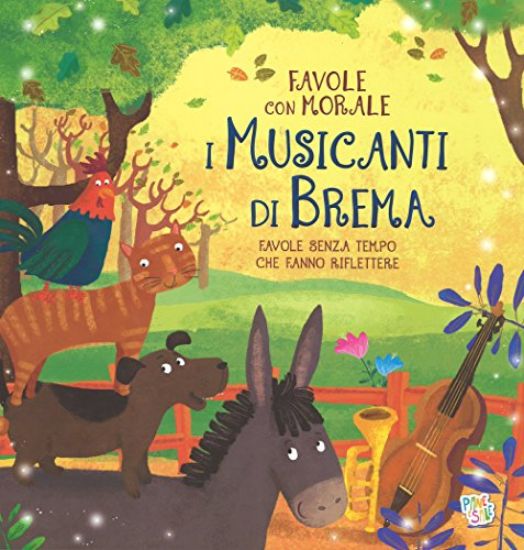 Immagine di MUSICANTI DI BREMA. FAVOLE CON MORALE. EDIZ. A COLORI (I)