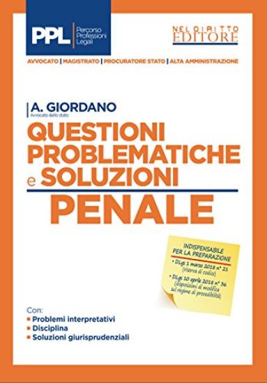 Immagine di QUESTIONI PROBLEMATICHE E SOLUZIONI. PENALE