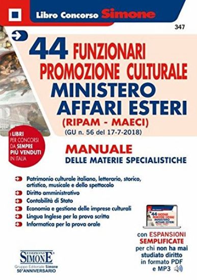 Immagine di 44 FUNZIONARI PROMOZIONE CULTURALE MINISTERO AFFARI ESTERI. MANUALE COMPLETO