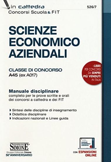 Immagine di CONCORSO A CATTEDRA SCIENZE ECONOMICO AZIENDALI CLASSE A45. MANUALE COMPLETO