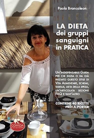 Immagine di DIETA DEI GRUPPI SANGUIGNI IN PRATICA