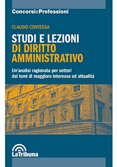 Immagine di STUDI E LEZIONI DI DIRITTO AMMINISTRATIVO