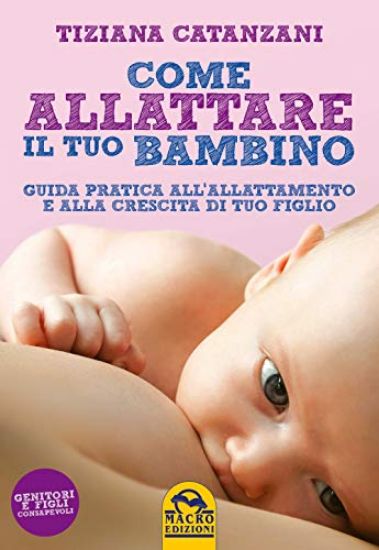 Immagine di COME ALLATTARE IL TUO BAMBINO