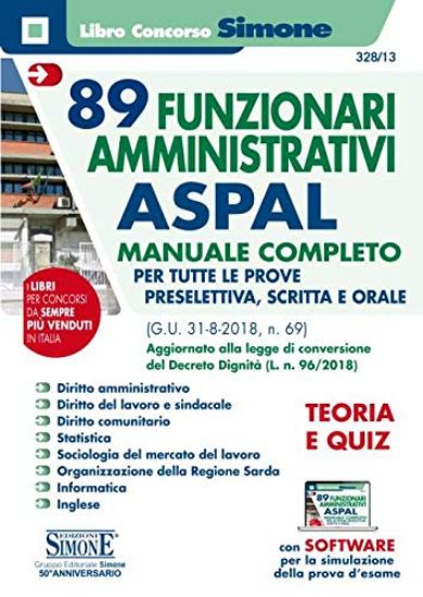 Immagine di 89 FUNZIONARI AMMINISTRATIVI ASPAL. MANUALE COMPLETO PER TUTTE LE PROVE