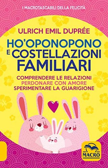 Immagine di HOOPONOPONO E COSTELLAZIONI FAMILIARI