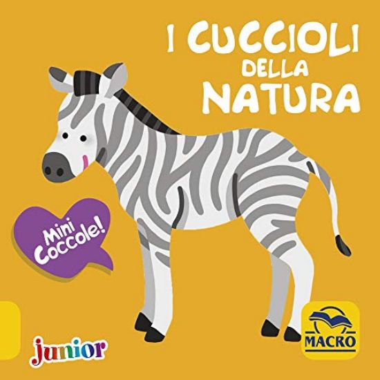 Immagine di MINICOCCOLE I CUCCIOLI DELLA NATURA