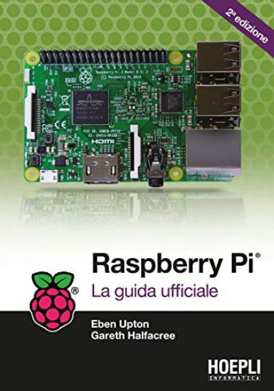 Immagine di RASPBERRY PI. LA GUIDA UFFICIALE