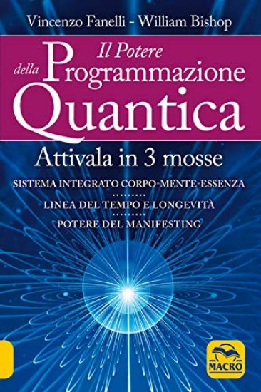 Immagine di POTERE DELLA PROGRAMMAZIONE QUANTICA (IL). ATTIVALA IL 3 MOSSE