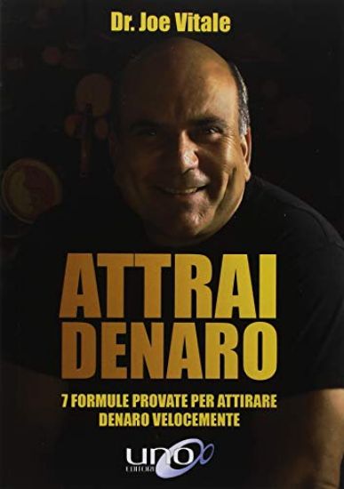 Immagine di ATTRAI DENARO. 7 FORMULE PROVATE PER ATTIRARE DENARO VELOCEMENTE