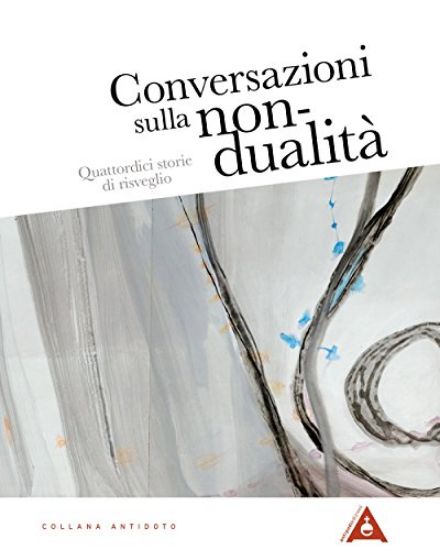 Immagine di CONVERSAZIONI DULLA NON-DUALITA`