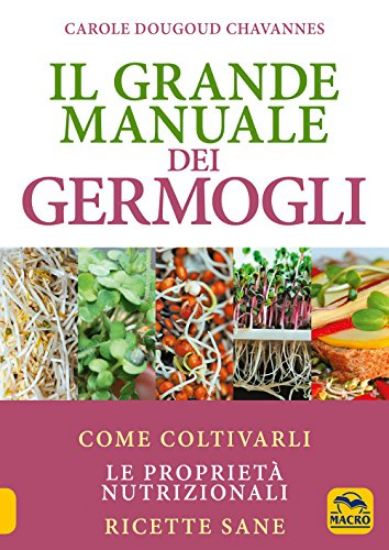 Immagine di GRANDE MANUALE DEI GERMOGLI (IL)